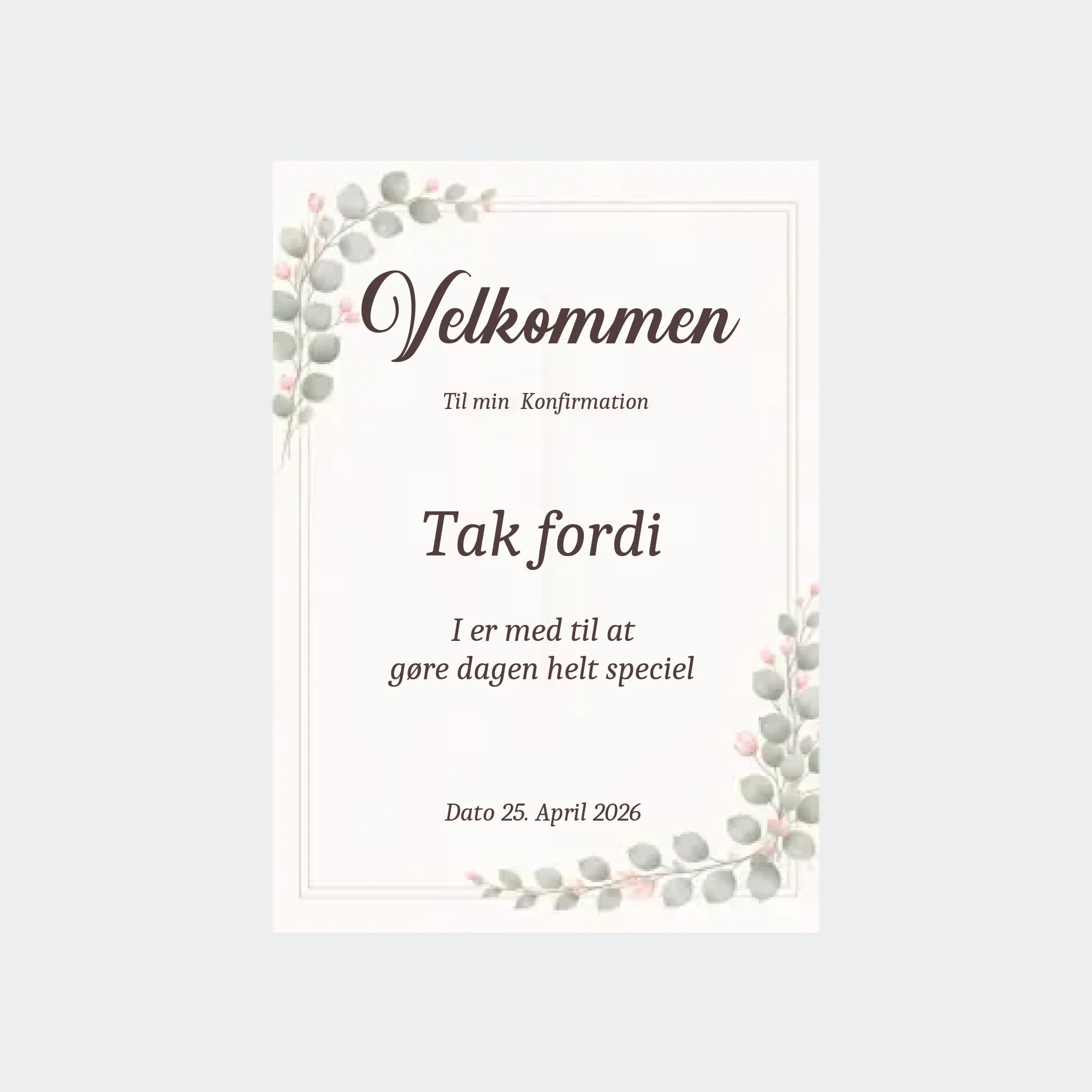 Plakat – Velkommen skilt, Uden ramme