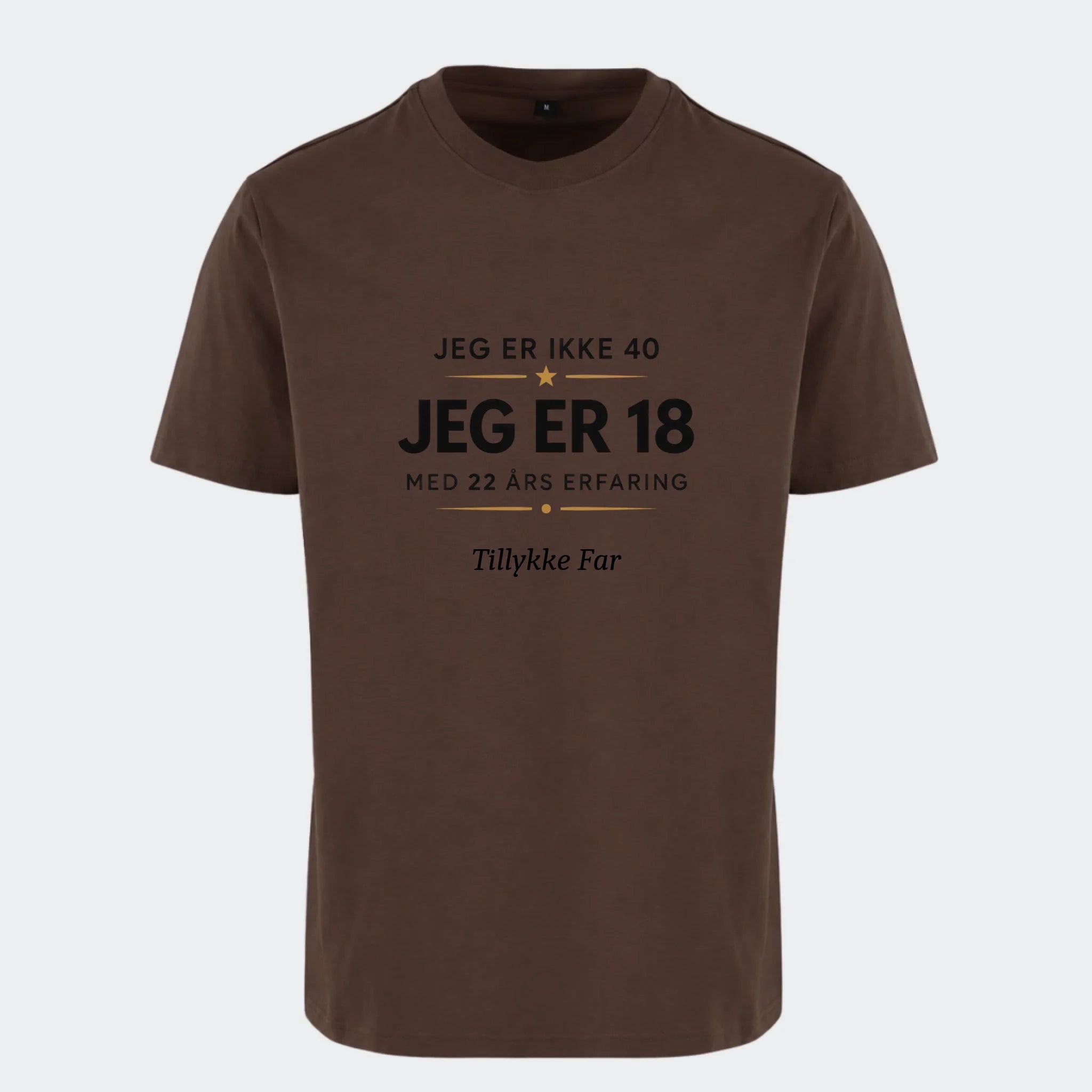 T-shirt med print til voksne – 40 år? Jeg er 18 med 22 års erfaring, chokoladebrun, set forfra