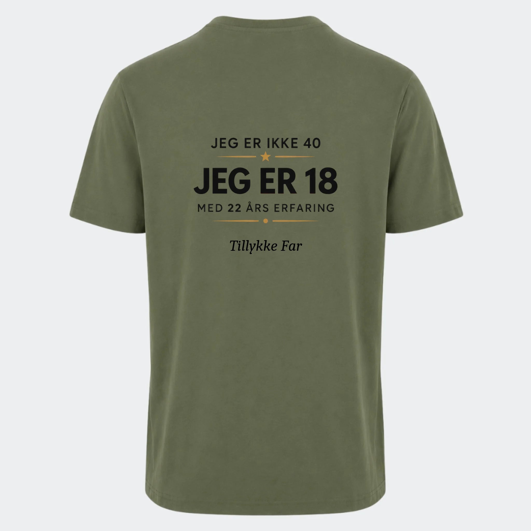 T-shirt med print til voksne – 40 år? Jeg er 18 med 22 års erfaring, oliven, set bagfra