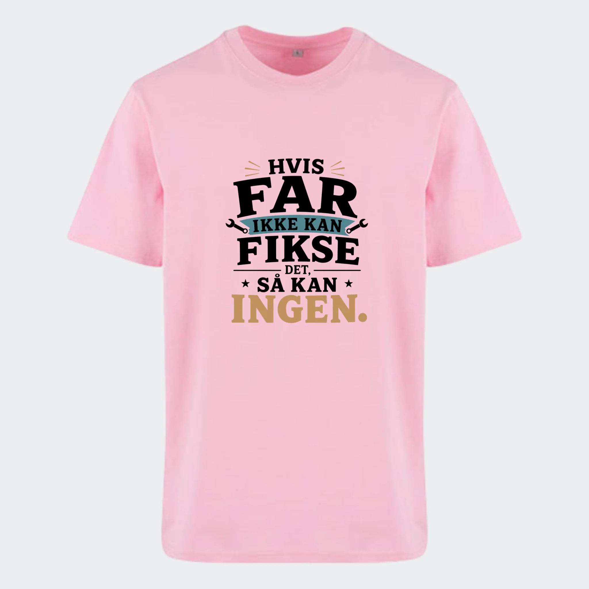 T-shirt med print til voksne – Hvis far ikke kan fikse det, så kan ingen, lyserød, set forfra
